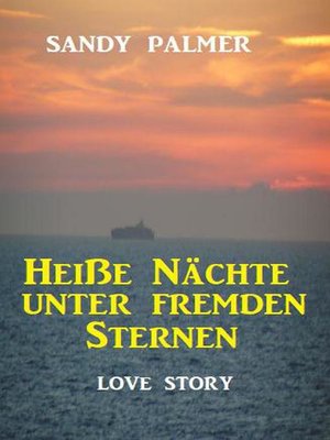 cover image of Heiße Nächte unter fremden Sternen